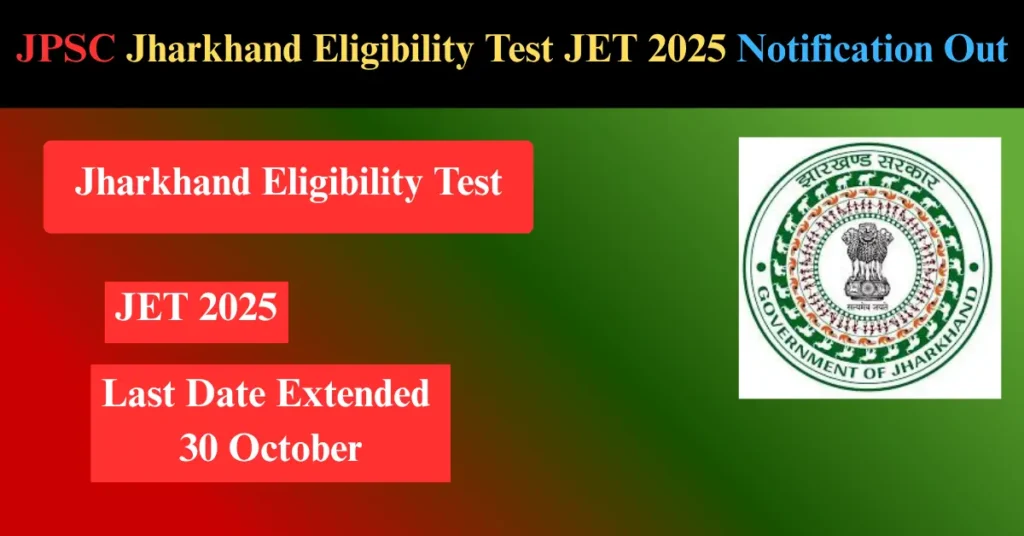 JPSC Jharkhand Eligibility Test JET 2025 notification
