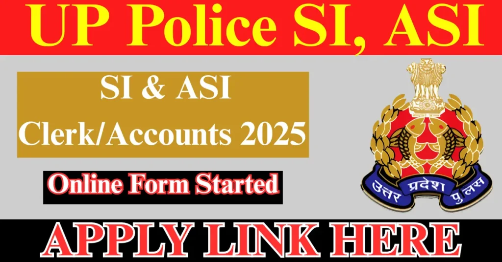 UP Police SI And ASI Clerk Online Form 2025