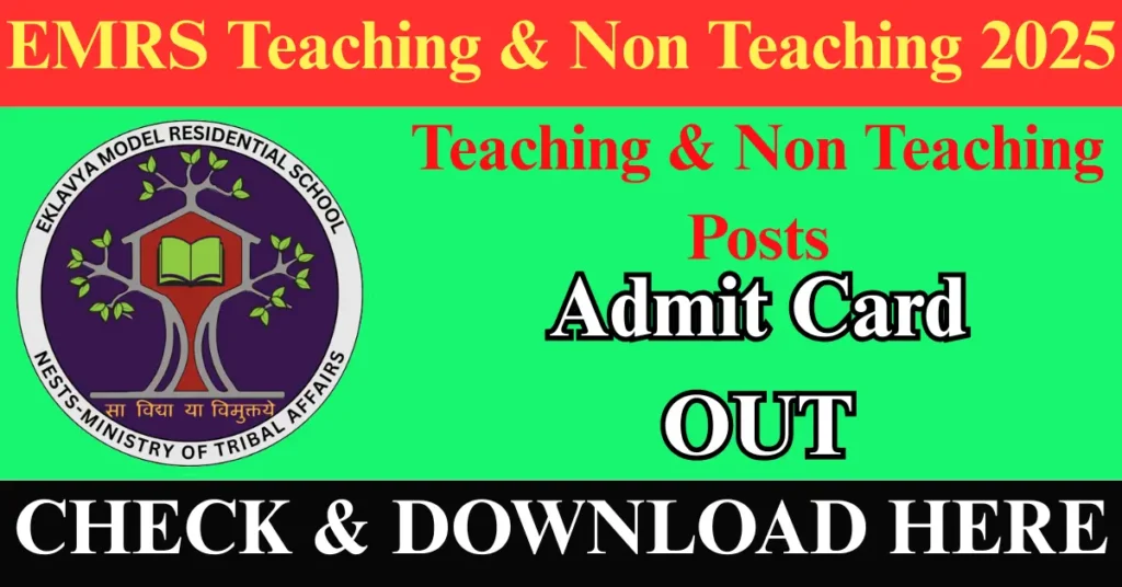 EMRS Teaching & Non Teaching Admit Card 2025 Out