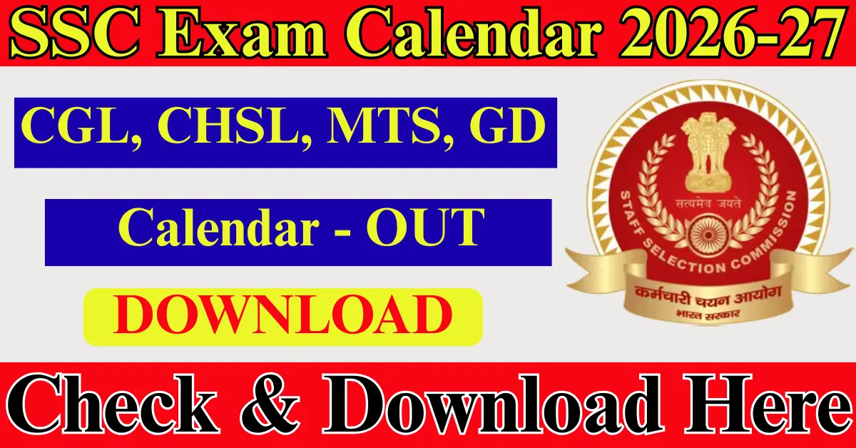 SSC Exam Calendar 2026-27 out