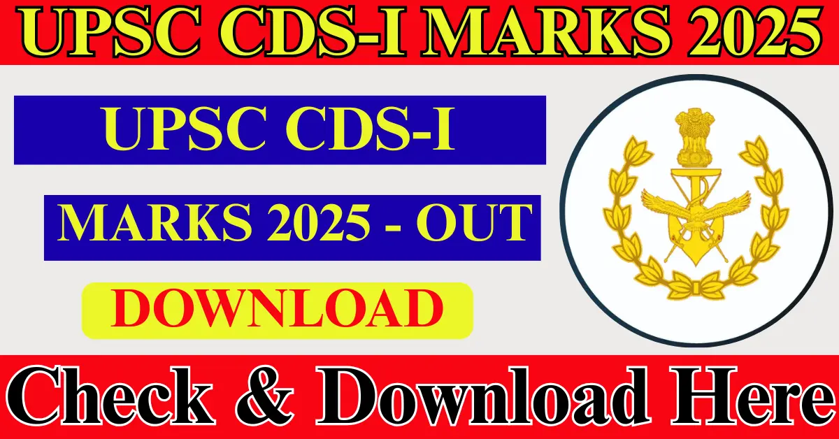 UPSC CDS I Marks 2025 OUT