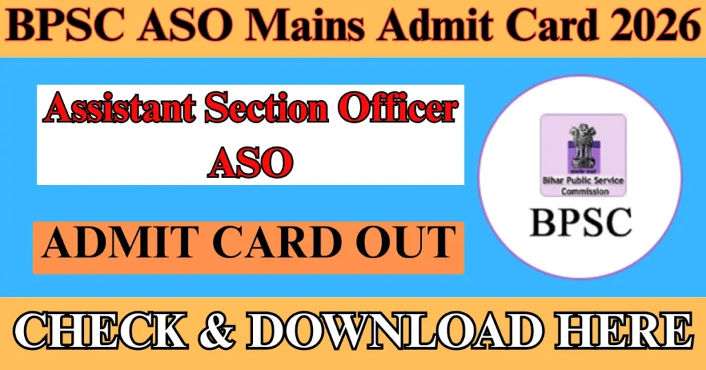 Bihar BPSC ASO Mains Admit Card 2026 Out