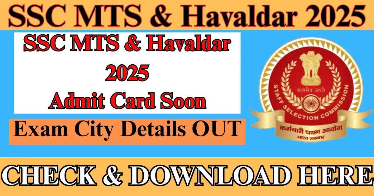 SSC MTS Havaldar exam city details 2026 out