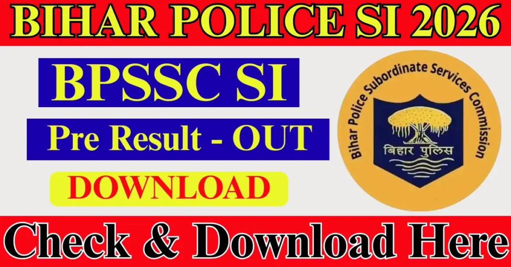 Bihar Police BPSSC SI Pre Result 2026 Out