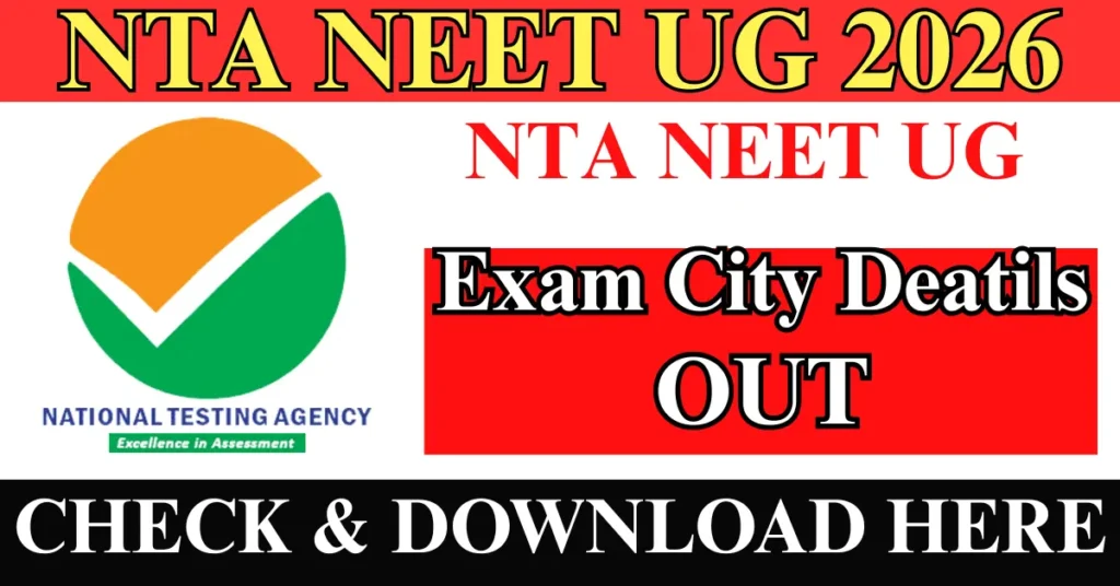 NTA NEET UG Exam City Details 2026