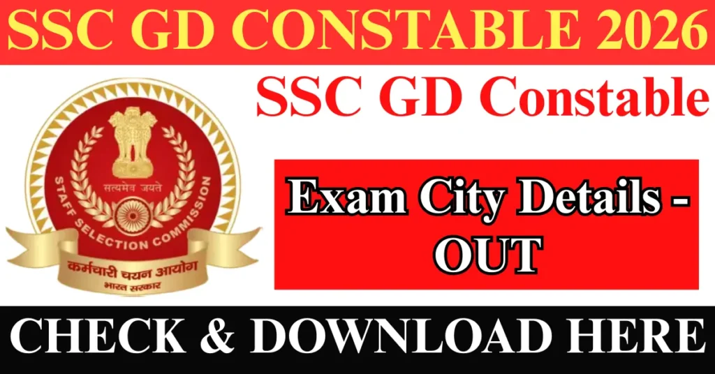 SSC GD Constable Exam City Details 2026