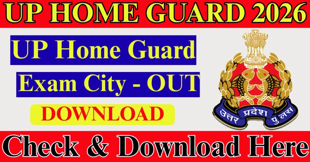 UP Home Guard Exam City Details 2026