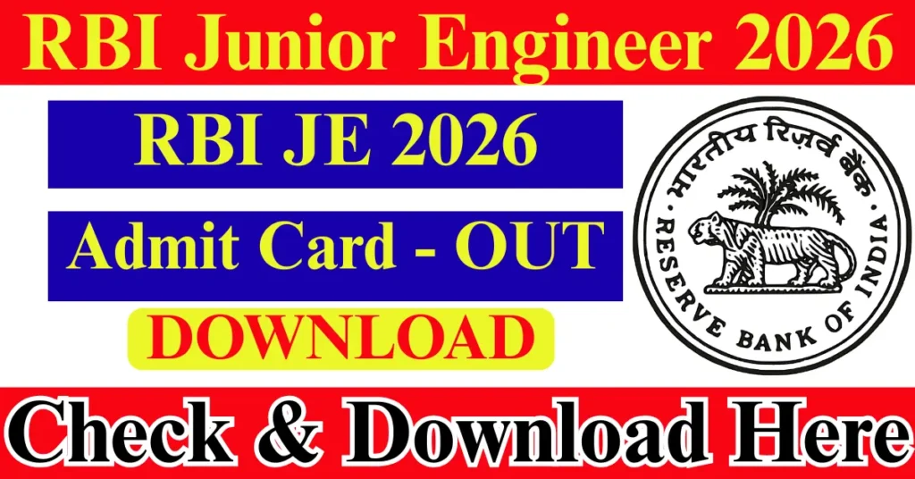 RBI Junior Engineer Admit Card 2026 Download