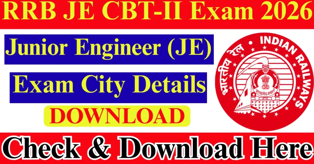 RRB Junior Engineer CBT-II Exam City Details 2026