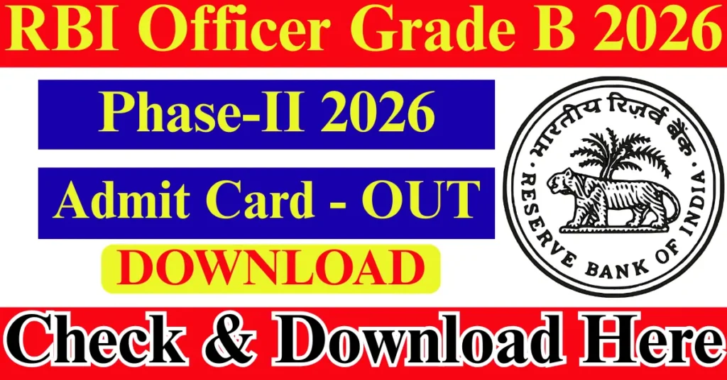RBI Officer Grade B Phase-2 Admit Card 2026 Download